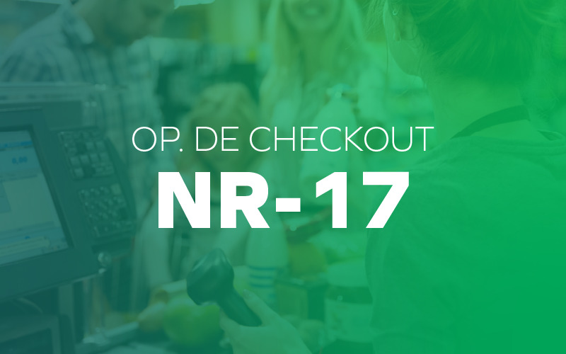 Operador de Checkout (NR17)