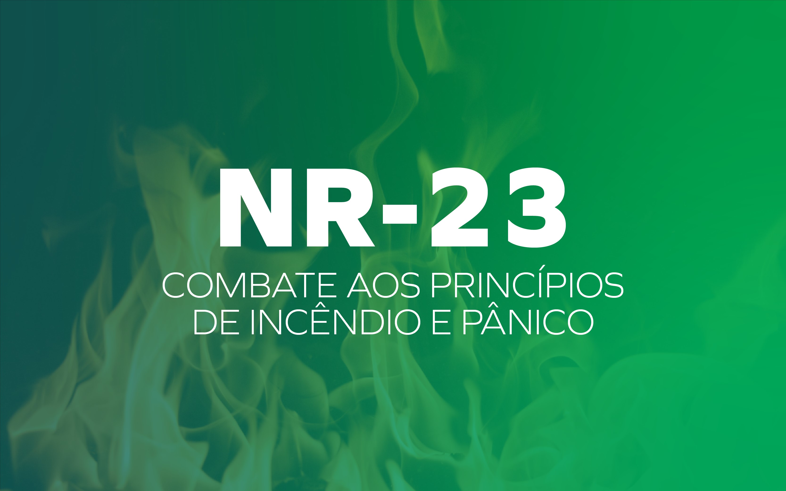 Combate aos Princípios de Incêndio e Pânico