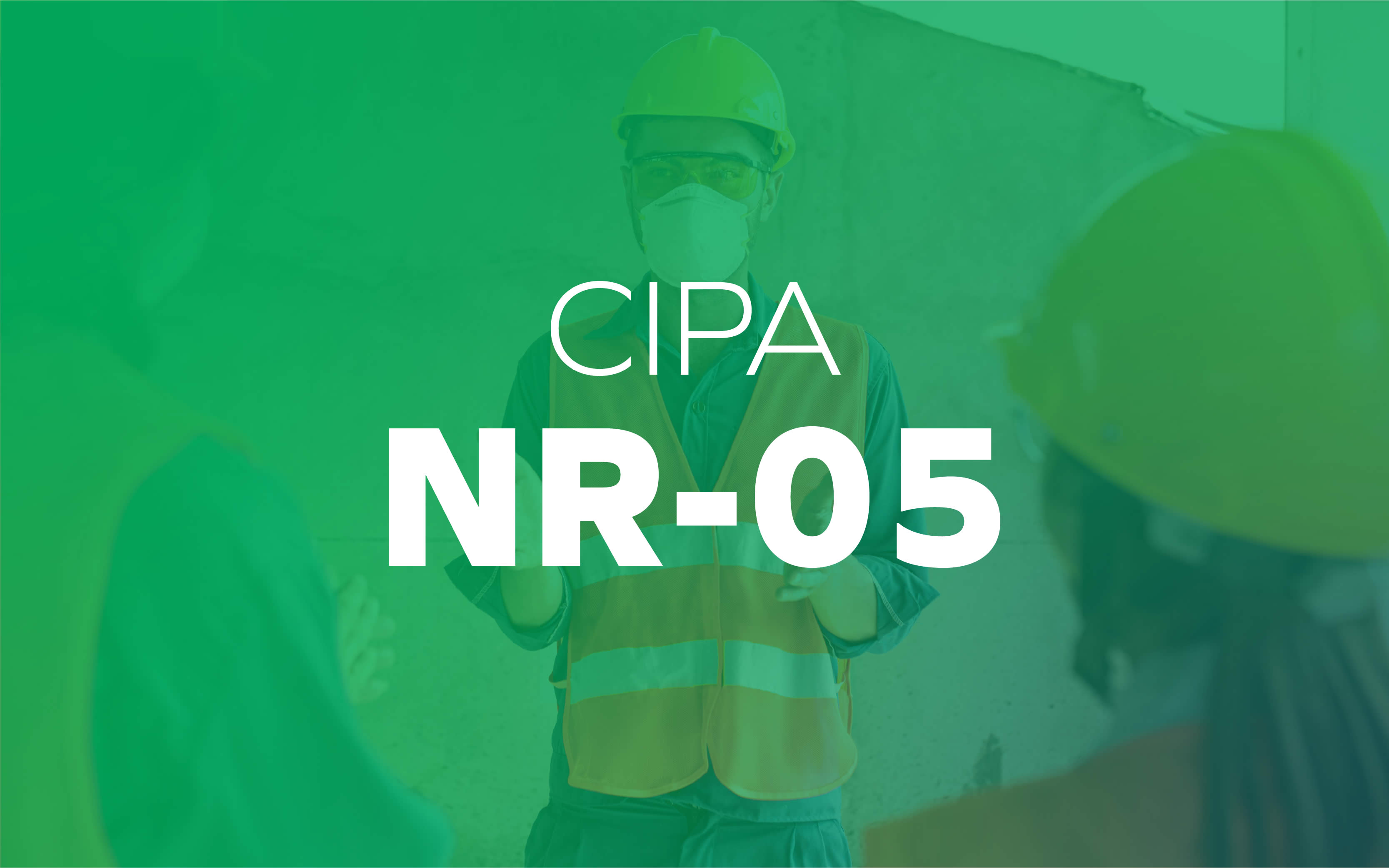 Treinamento de CIPA - NR05